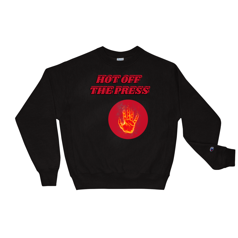 HOT OFF THE PRESS Sweatshirt