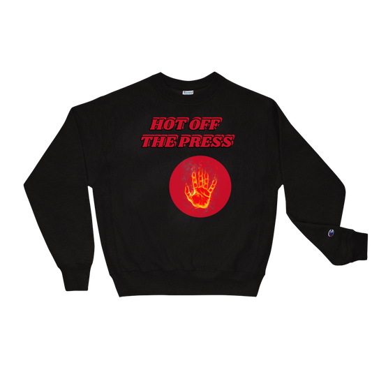 HOT OFF THE PRESS Sweatshirt