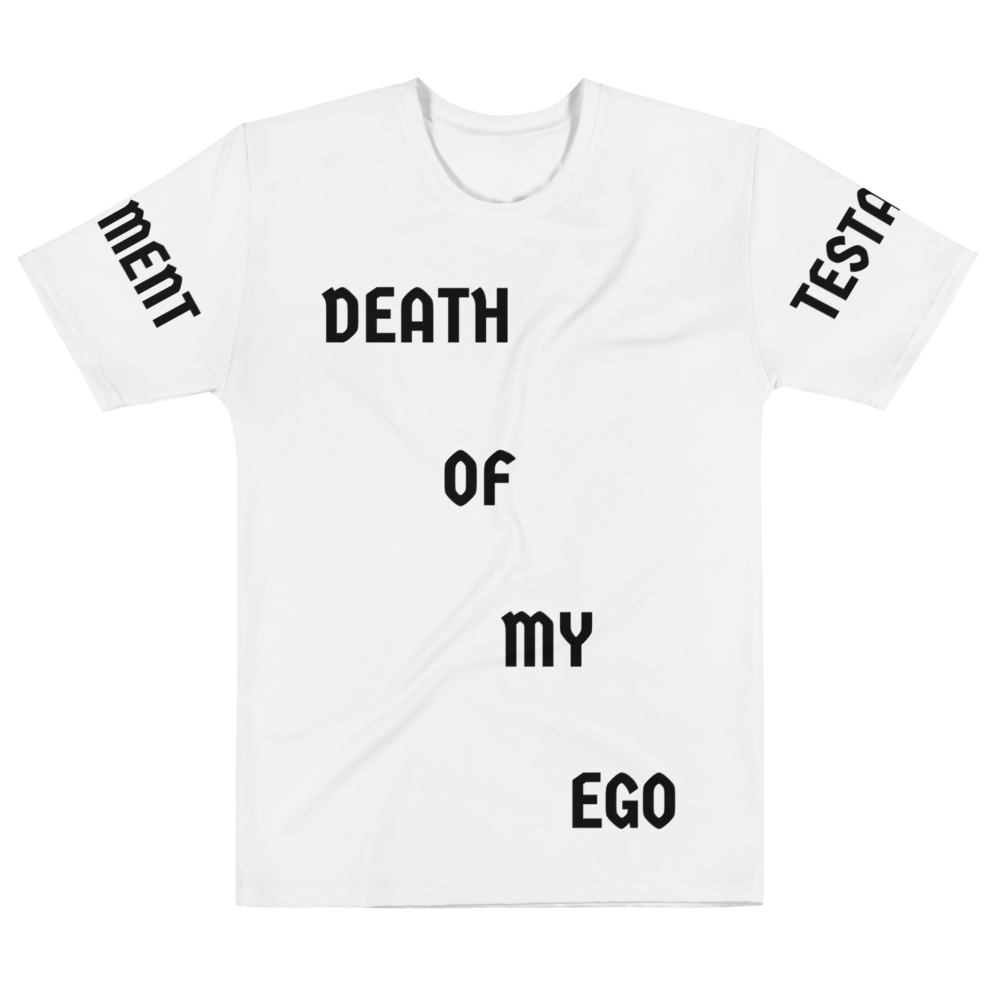 DEATH OF MY EGO T-shirt