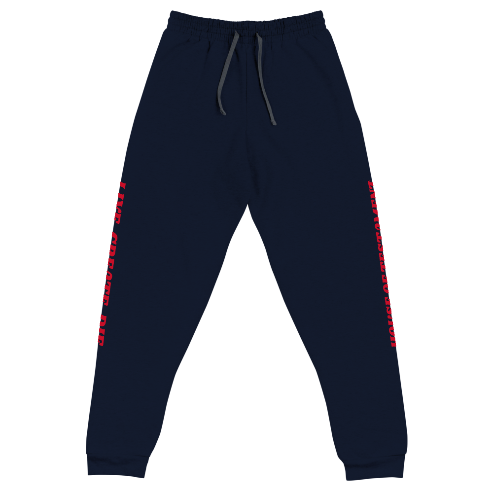 LIVE CREATE DIE Joggers