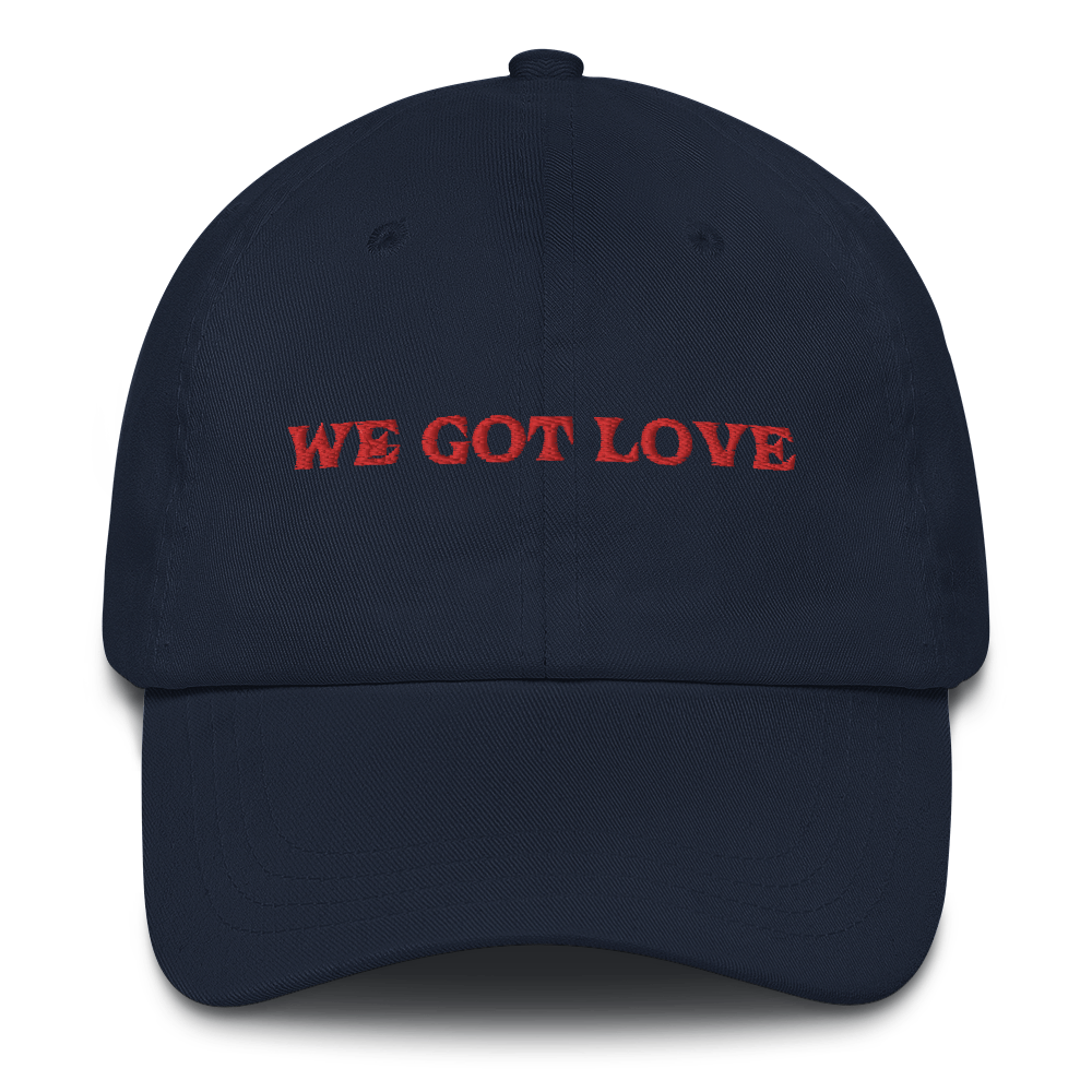 WE GOT LOVE Dad hat