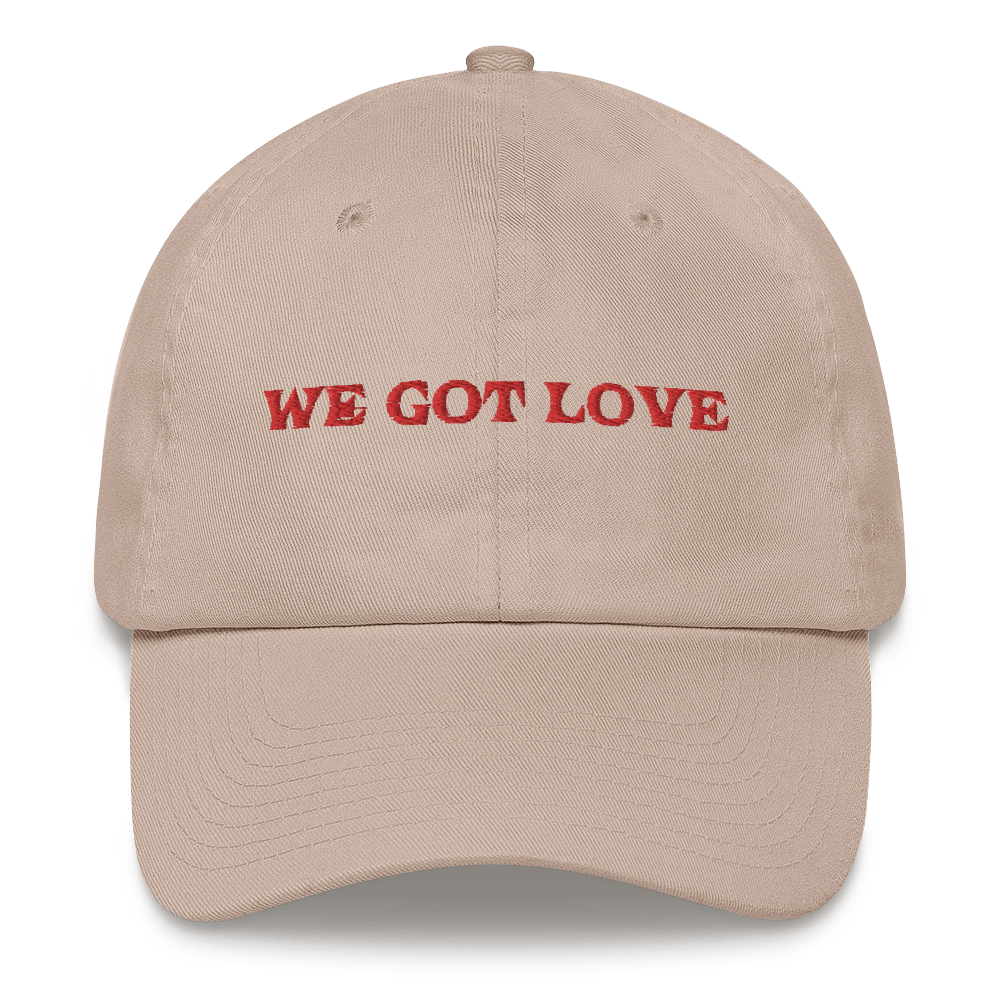 WE GOT LOVE Dad hat